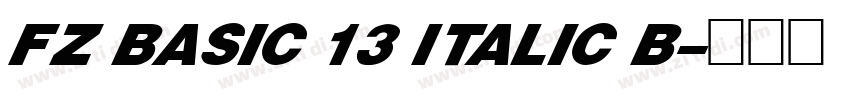 FZ BASIC 13 ITALIC B字体转换